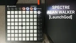 Alan walker-The Spectre Launchpad Cover [LaunchGod]