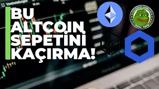 🔥 Altcoin Sezonu!!!! $ETH, Chainlink + Ve Bu Coinleri Kaçırmayın!! #altcoin #altcoinsepeti