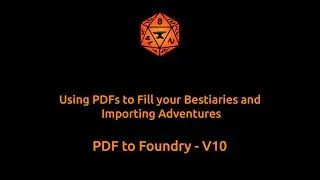Using Official PDFs to Fill your PF2e World - Foundry VTT v10