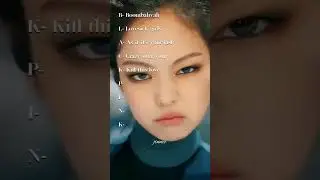 Blackpink songs for B-L-A-C-K-P-I-N-K letters