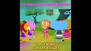 Ice Cream Song | Little BoBo Nursery Rhymes | Summer Season | Flickbox Kids  #shorts