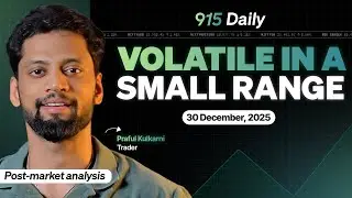 Post-Market Analysis - 30 Dec | Nifty & Sensex Analysis | 915Daily | Praful Kulkarni