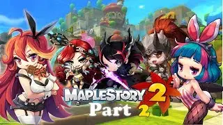 MapleStory 2 part 2 ~ Spin Forever!
