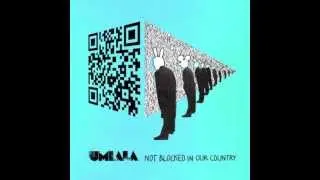 Umlala - Not Blocked in Our Country