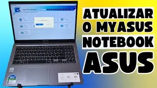 COMO DEIXAR A FERRAMENTA (MyASUS - DIAGNÓSTICO DO SISTEMA) ATUALIZADA EM NOTEBOOK ASUS