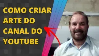 Como criar arte do canal do youtube!