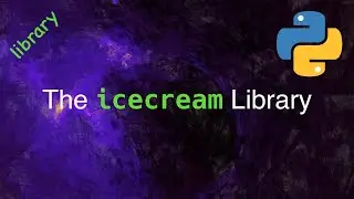 Simplify Debug Print Statements using IceCream