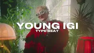 Young Igi Type Beat | Zeamsone Type Beat | Oki Type Beat