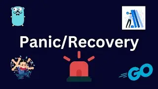 Panic and Recovery in Golang