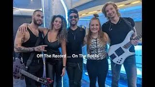Off The Record … On The Rocks Band