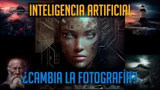 INTELIGENCIA ARTIFICIAL en FOTOGRAFÍA: esto va a cambiar TODO!
