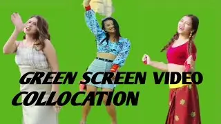 Cute girl green screen video effect Collection No Music