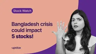 Top 5 stocks to watch amid Bangladesh crisis | Marico | Dabur | Emami @UpstoxOfficial