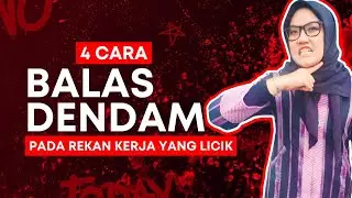 Cara Balas Dendam Pada Rekan Kerja Yang Culas