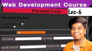 Payment form Form tag | Web Development Course Lecture-6 #webdesign  #webdevelopment