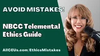 Avoid Mistakes: NBCC Telemental Ethics Guide