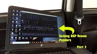 Cara Setting DSP | Venom Pandora | Part 2
