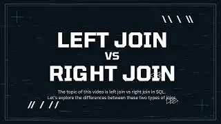 Left Join vs Right Join in SQL
