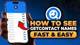 How To See Getcontact Names (FAST & EASY) | 100% WORKS | NO Yapping, To The Point!