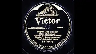 Mighty Blue--Waring's Pennsylvanians, 1925
