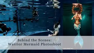 Warrior Mermaid Shoot - Behind the Scenes