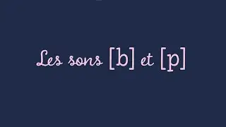 Dictée O2 : les sons [b] et [p]