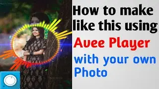 How to make spectrum videos using your own photo | create whatsapp status | Avee player tutorial