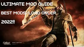 Fallout New Vegas Ultimate Mod Guide 2022 (load order)