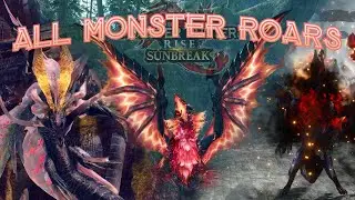 Every Roar in Sunbreak Final Bonus Update