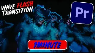 (Quick 1 MINUTE) Music Video Wave Flash Transition Tutorial  l Adobe Premiere Pro
