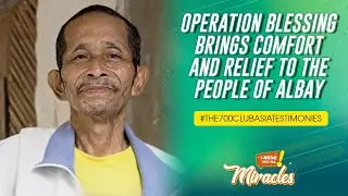 Operation Blessing Brings Comfort and Relief to the People of Albay | The 700 Club Asia Testimonies