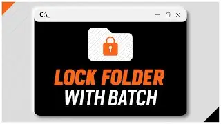 My First Batch Program - Judge me, If You Can | Lock a Folder with Batch | TheBATeam.org