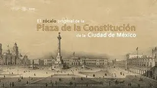 El zócalo original de la Plaza de la Constitución de la Ciudad de México