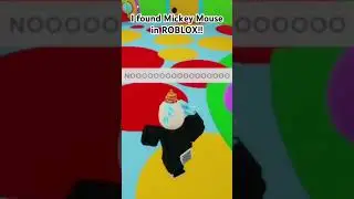 I FOUND MICKEY MOUSE!!! #roblox #viral #funny #robloxmemes #mickeymouse #mickey