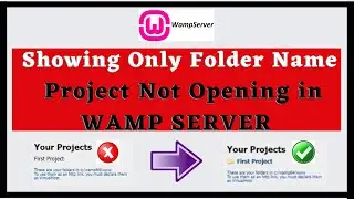 Showing Only Folder Name |Project not Opening in WAMP Server| Hindi|