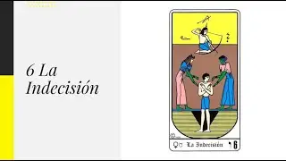 Tarot Egipcio: 6 La Indecisión