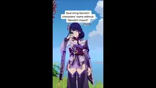 Searching Genshin characters’ names without adding ‘Genshin Impact’ part 5