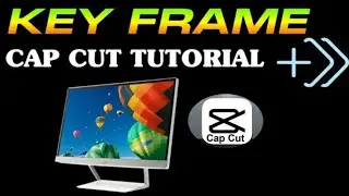 How to use keyframe in capcut PC | Keyframe for Capcut PC 