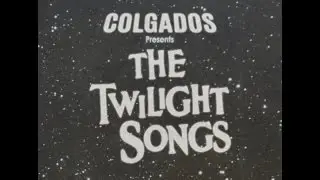 Colgados - The Twilight Songs (Full Album)