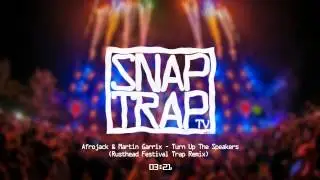 Afrojack & Martin Garrix - Turn Up The Speakers (Rusthead Festival Trap Remix)