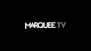 Marquee.TV Trailer