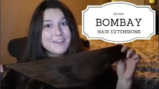Bombay Hair Extensions Review