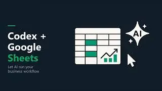 I Connected Codex to Google Sheets to Run a Real Business Workflow