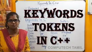 KEYWORDS || TOKENS IN C++|| OOP WITH C++ TAMIL || LEC – 23 || BY J PARVATHY