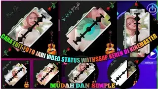 Cara mudah Edit Foto Jadi Video Story Wathsapp Di Kinemaster