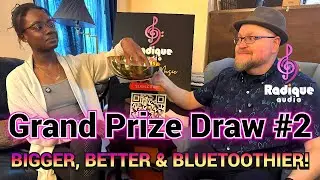 Grand Prize Draw #2  Bigger, Better & Bluetoothier!