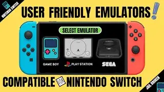 User Friendly Emulators For The Nintendo Switch