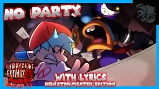 No Party With Lyrics: REINSTRUMENTED EDITION - Mario's Madness COVER (by @JunoSongs)