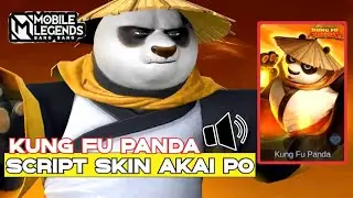 SCRIPT SKIN AKAI PO KUNG FU PANDA FULL VOICE & FULL EFFECT