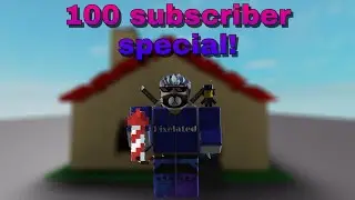 100 Subscriber special!